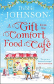 Couverture The Comfort Food Cafe, tome 5 : A Gift from the Comfort Food Cafe Editions HarperCollins 2018