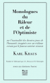 Couverture Monologues du Râleur et de l'Optimiste Editions Agone  (Cent mille signes) 2015