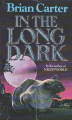 Couverture In the Long Dark Editions Arrow Books 1990