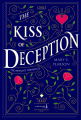 Couverture The Remnant Chronicles, book 1: The Kiss Of Deception Editions de La Martinière (Fiction J.) 2021