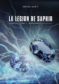 Couverture La Légion de Saphir, tome 3: Renaissance Editions Sudarènes 2021