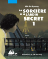 Couverture La sorcière et le jardin secret Editions Philippe Picquier (Jeunesse) 2016