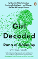 Couverture Girl Decoded: A Scientist's Quest to Reclaim Our Humanity by Bringing Emotional Intelligence to Technology Editions Penguin books 2021