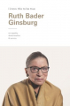 Couverture I Know This to Be True: Ruth Bader Ginsburg Editions Chronicle Books 2020