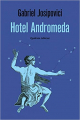 Couverture Hotel Andromeda Editions Quidam (Made in Europe) 2021