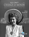 Couverture Ils ont changé le monde, tome 28 : Eva Peron Editions Hachette 2019