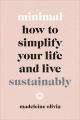 Couverture Minimal: How to simplify your life and live sustainably Editions Penguin books 2020