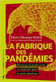 Couverture La fabrique des pandémies Editions La Découverte (Essais) 2021