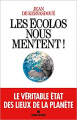 Couverture Les Ecolos nous mentent !  Editions Albin Michel 2021