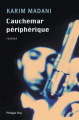 Couverture Cauchemar périphérique Editions Philippe Rey 2001