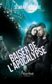 Couverture InCryptid, tome 4 : Baiser de l'Apocalypse Editions Alter Real (Imaginaire) 2021