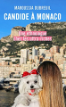 Couverture Candide à Monaco : Une ethnologue chez les ultra-riches Editions JC Lattès 2021