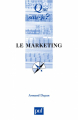 Couverture Que sais-je ? : Le marketing Editions Presses universitaires de France (PUF) (Que sais-je ?) 2006