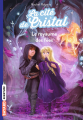 Couverture Les magiciennes d'Avalon, saison 2 : La cité de cristal, tome 2 : Le royaume des fées Editions Bayard (Jeunesse) 2021