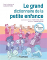 Couverture Le grand dictionnaire de la petite enfance Editions Dunod 2021