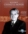 Couverture Ils ont changé le monde, tome 31 : Richard Nixon Editions Hachette 2019
