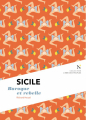 Couverture Sicile, baroque et rebelle Editions Nevicata (L'âme des peuples) 2021