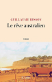 Couverture Le rêve australien Editions JC Lattès (Littérature française) 2021