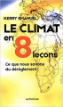 Couverture Le climat en 8 leçons: Ce que nous savons du dérèglement Broché Editions Le Pommier 2020