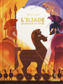 Couverture L'Iliade : La guerre de Troie Editions Quelle histoire (Mythes & Légendes) 2021