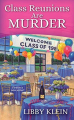 Couverture A Poppy McAllister mystery, book 1: Class reunions are murder Editions Kensington 2018