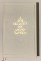 Couverture Livre des morts des anciens égyptiens Editions Dervy 1979