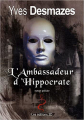 Couverture L'ambassadeur d'Hippocrate Editions Autoédité 2012