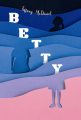 Couverture Betty Editions de Noyelles 2021