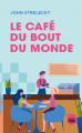 Couverture Le café du bout du monde Editions France Loisirs (Poche) 2021