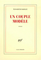 Couverture Un couple modèle Editions Gallimard  (Blanche) 2001