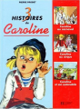 Couverture 3 histoires de Caroline Editions Hachette 1996