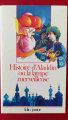 Couverture Histoire d'Aladdin ou la lampe merveilleuse / Les Mille et Une Nuits : Aladdin et la lampe merveilleuse Editions Folio  (Junior) 1979