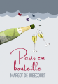 Couverture Paris en bouteille Editions Autoédité 2021