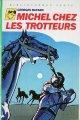 Couverture Michel chez les trotteurs Editions Hachette (Bibliothèque Verte) 1986