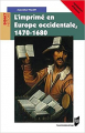 Couverture L'imprimé en Europe occidentale, 1470-1680 Editions Presses Universitaires de Rennes (PUR) 2020