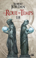 Couverture La Roue du Temps, tome 18 : Perfidie Editions Bragelonne 2021