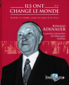 Couverture Ils ont changé le monde, tome 37 : Konrad Adenauer  Editions Hachette 2019
