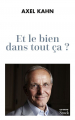 Couverture Et le bien dans tout ça Editions Stock 2021