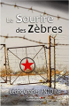 Couverture Le sourire des zèbles Editions Autoédité 2021