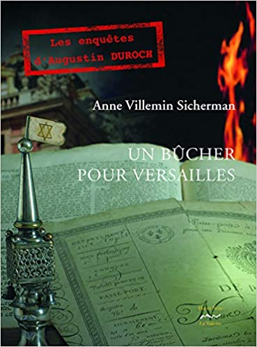 Couverture Augustin Duroch, tome 4 : Un bûcher pour Versailles