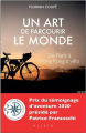 Couverture Un art de parcourir le monde : De Paris à Hong Kong à vélo Editions Alisio (Témoignages & documents) 2020