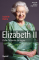 Couverture Elizabeth II : Dans l'intimité d'un règne Editions Fayard 2020