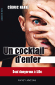 Couverture Un cocktail d'enfer : Deal dangereux à Lille Editions Ravet-Anceau 2019