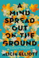 Couverture A Mind Spread Out On The Ground Editions Melville 2020
