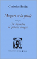 Couverture Mozart Et La Pluie suivi par Un Désordre De Pétales Rouges Editions Lettres Vives 1997