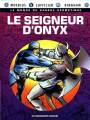 Couverture Le monde du garage hermétique, tome 5 : Le seigneur d'Onyx Editions Les Humanoïdes Associés 1992