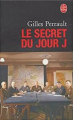 Couverture Le secret du jour J Editions Le Livre de Poche 2004