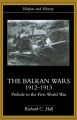 Couverture The Balkan Wars 1912-1913: Prelude to the First World War Editions Routledge 2000