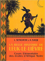 Couverture La belle histoire de Leuk-Le Lièvre Editions EDICEF / AUPELF 1970
