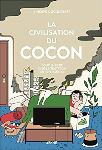 Couverture La Civilisation du cocon